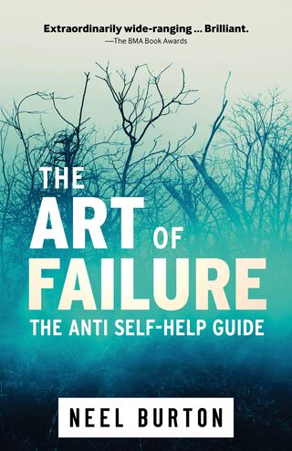 The Art of Failure | Psychology Today