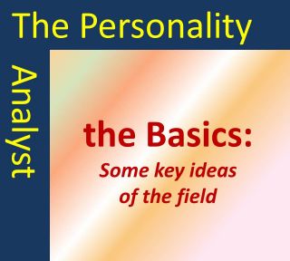 Some basic ideas from the field of personality psychology