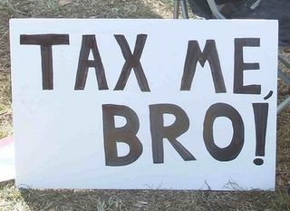 Tax Me, Bro by Martha Soukup Flickr Licensed Under CC BY 2.0