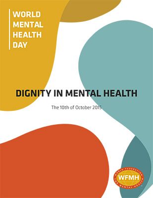 WORLD MENTAL HEALTH DAY IS A TRADEMARKED PROJECT OF THE WORLD FEDERATION FOR MENTAL HEALTH WORLD MENTAL HEALTH DAY IS A TRADEMARKED PROJECT OF THE WORLD FEDERATION FOR MENTAL HEALTH