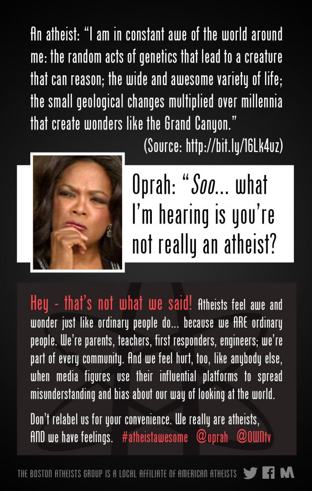 Atheists have objected to Oprah's attempts to relabel them