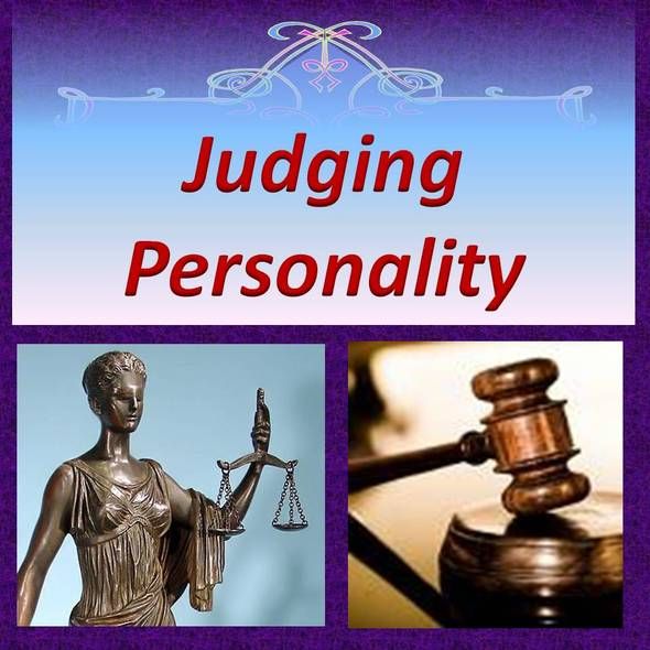 The Explosive Side of Judging Personality Psychology Today