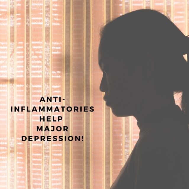Anti-Inflammatories Help Major Depression - Psychology Today