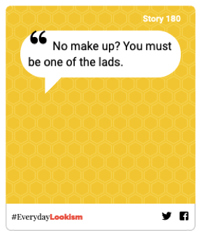 #everydaylookism campaign #everydaylookism campaign