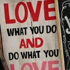 Do what you love sign.